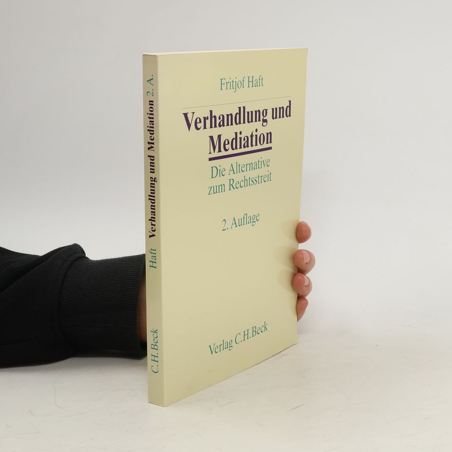 Fritjof Haft Verhandlung und Mediation