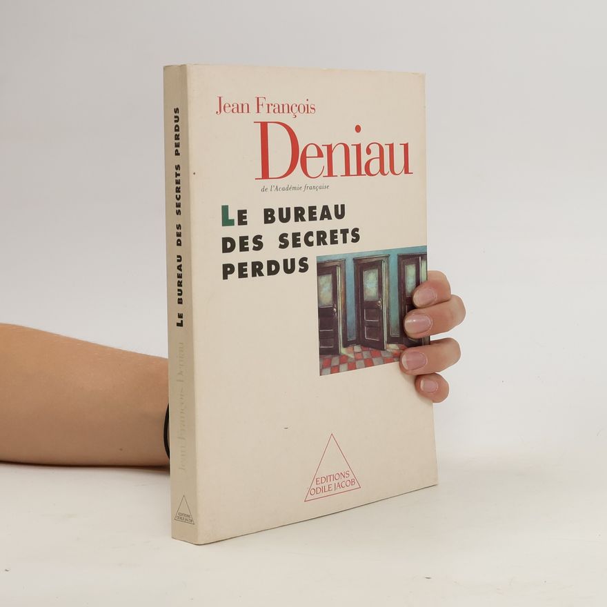 Jean François Deniau Le bureau des secrets perdus