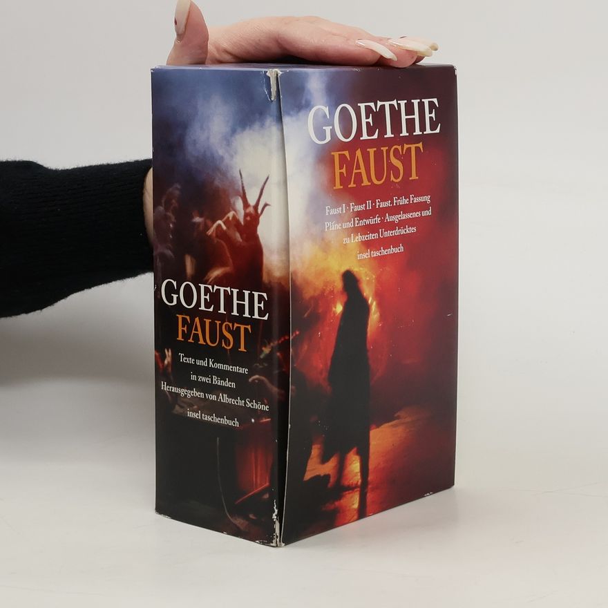 Albrecht Schöne Goethe, Faust. Texte und Kommentare (2 band)