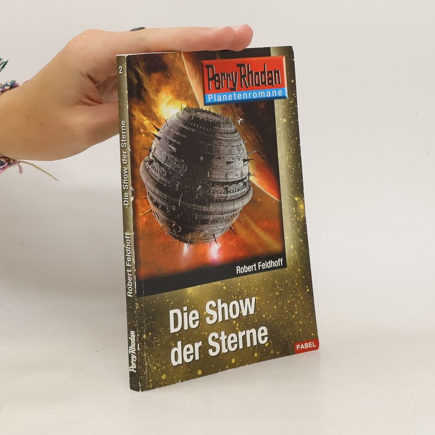 Robert Feldhoff Die Show der Sterne