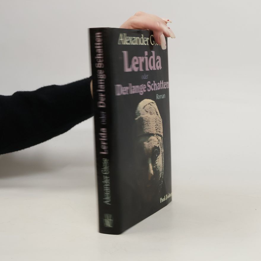Alexander Giese Lerida oder der lange Schatten