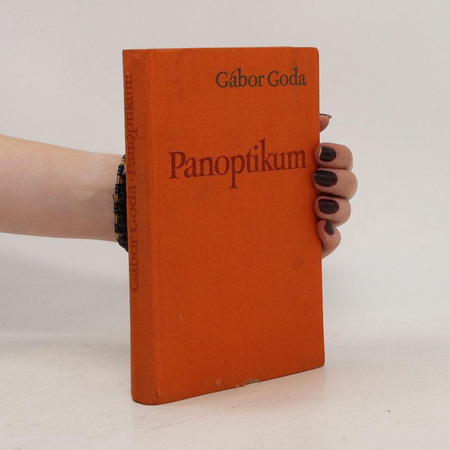 Gábor Goda Panoptikum