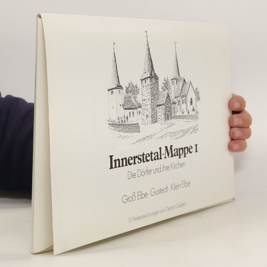 Dietrich Gehlert Innerstetal Mappe I. die dorfer und ihre kirchen. groß elbe,