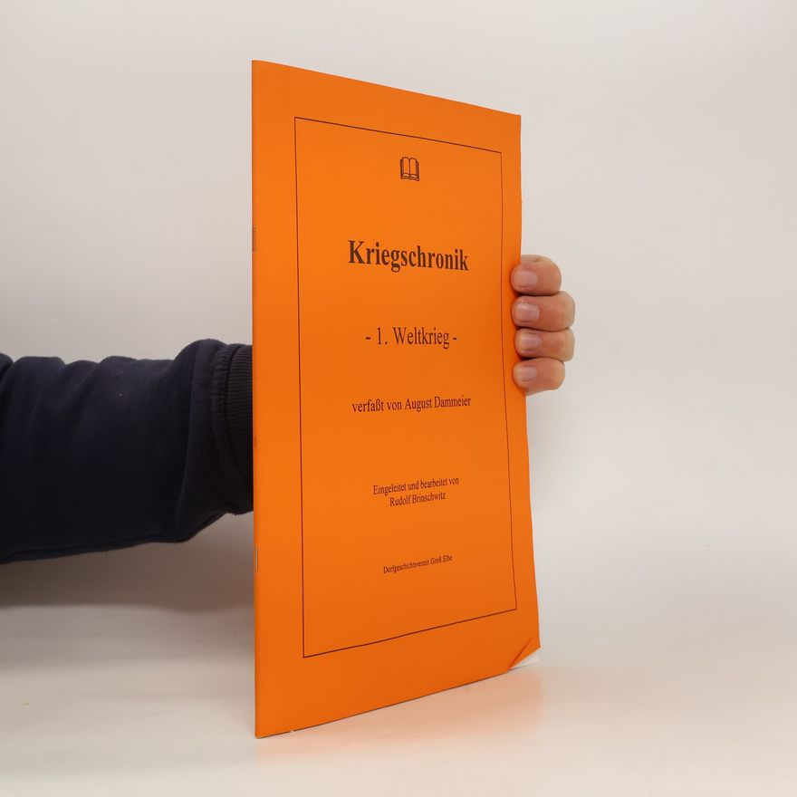 August Dammeier Kriegschronik 1. Weltkrieg