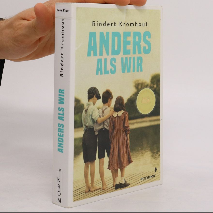 Rindert Kromhout Anders als wir