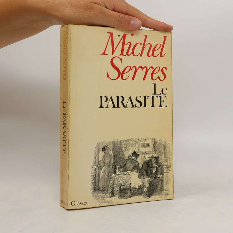 Michel Serres Le parasite