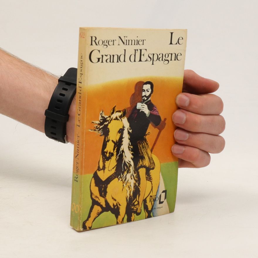 Roger Nimier Le grand d'Espagne