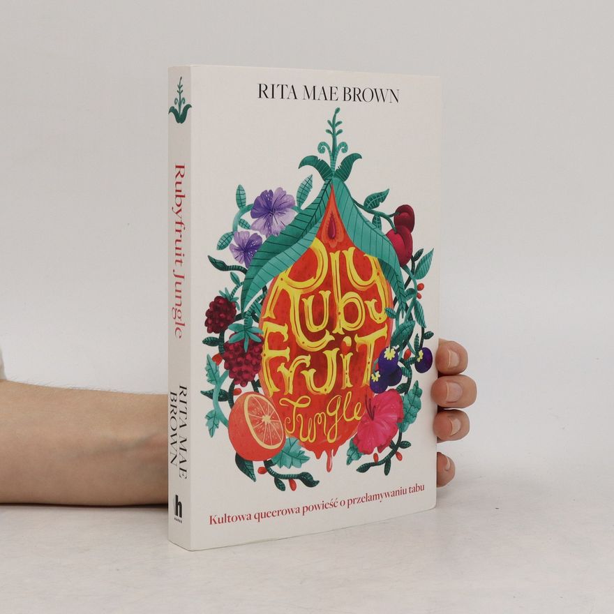 Rita Mae Brown Rubyfruit Jungle