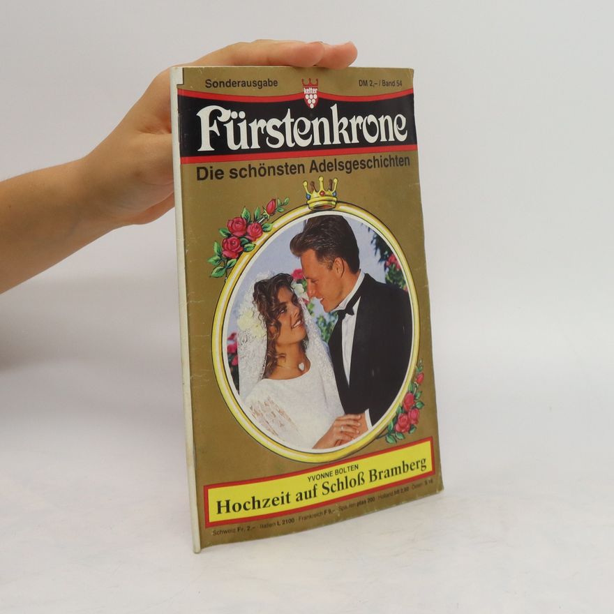 Yvonne Bolten Fürstenkrone 54. Hochzeit auf Schloß Bramberg