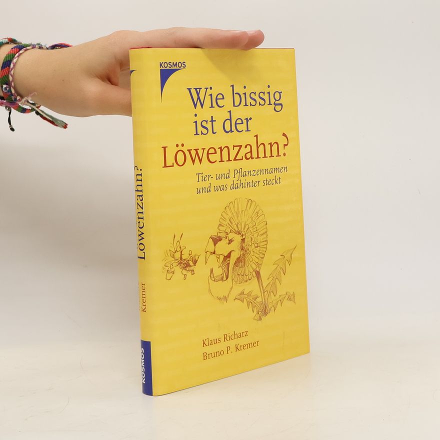Klaus Richarz Wie bissig ist der Löwenzahn?