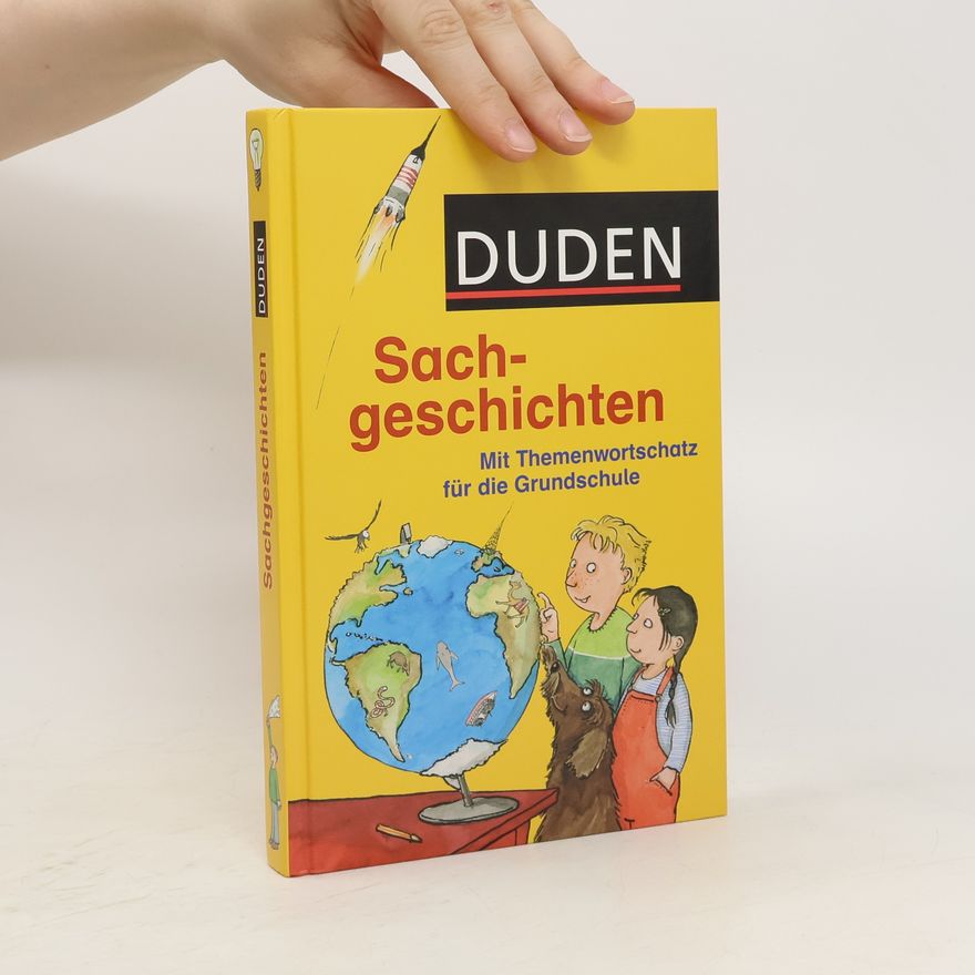 AA.VV. Sachgeschichten: Mit Themenwortschatz für die Grundschule
