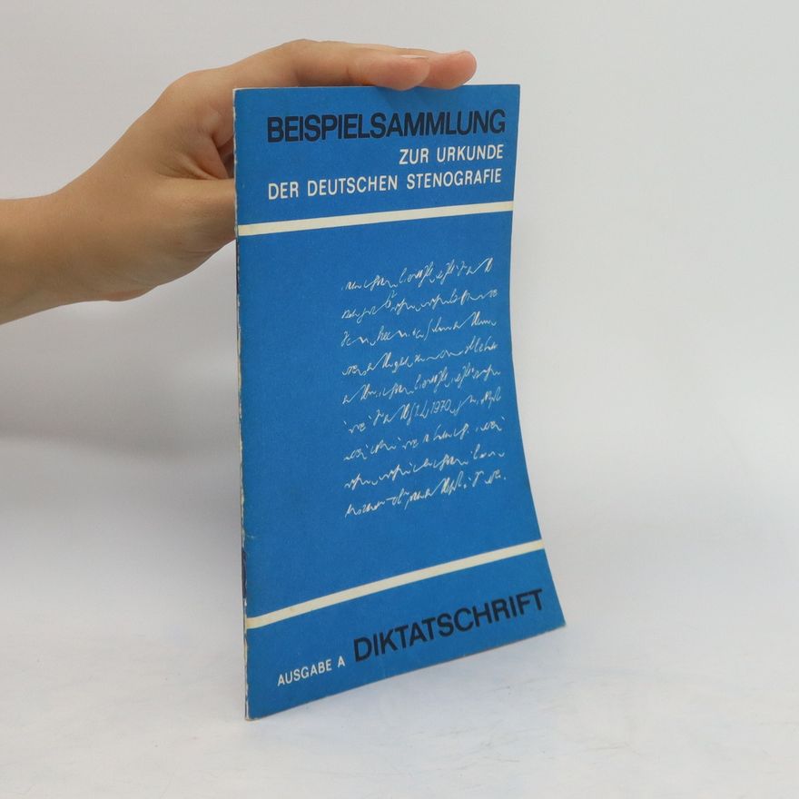 Autorenkollektiv Beispielsammlung zur Urkunde der Deutschen Stenografie