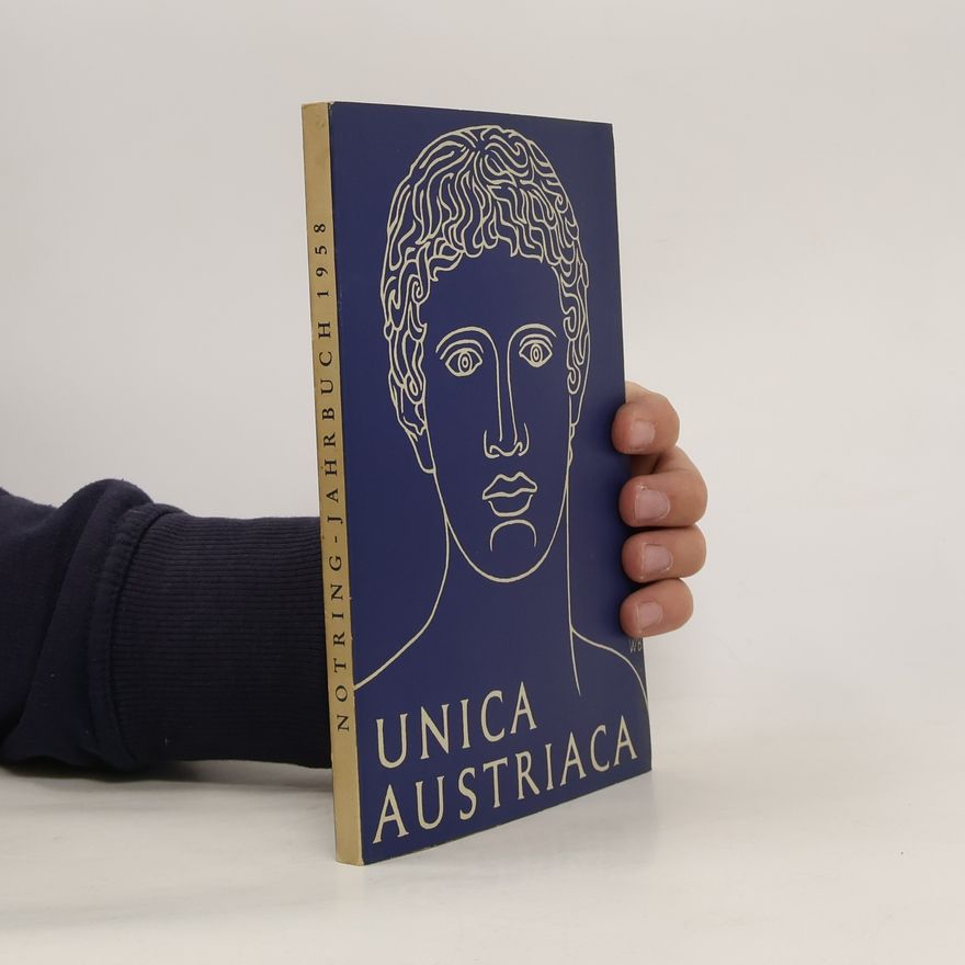 Autorenkollektiv Unica Austriaca. Notring-Jahrbuch 1958