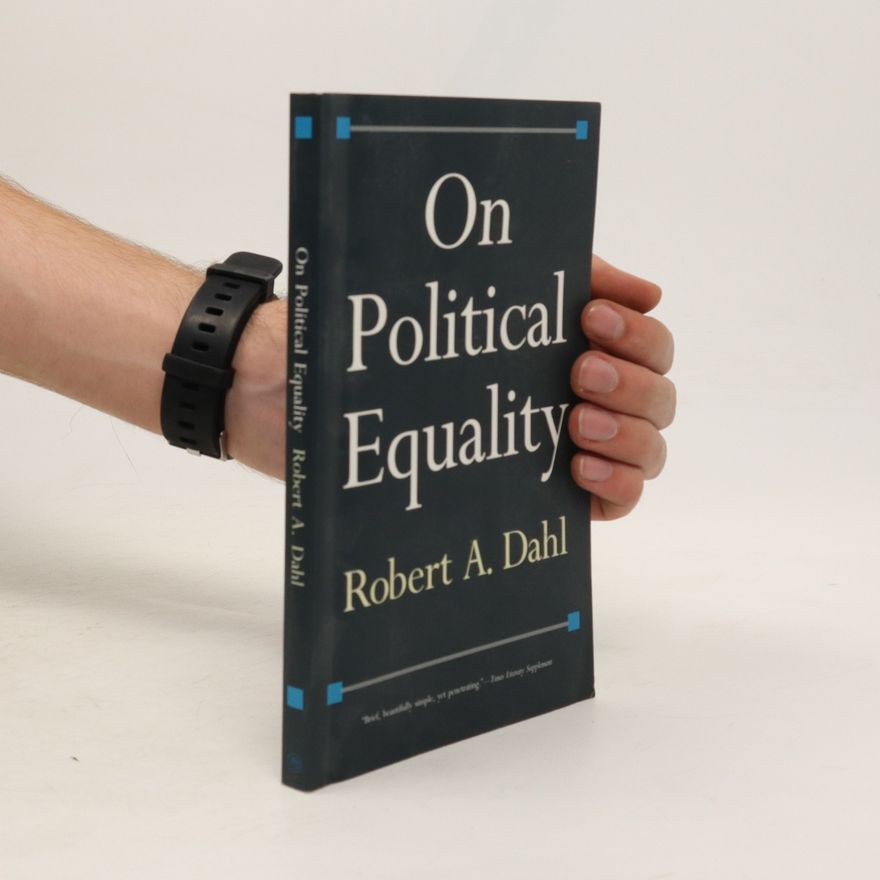 Robert A. Dahl On Political Equality