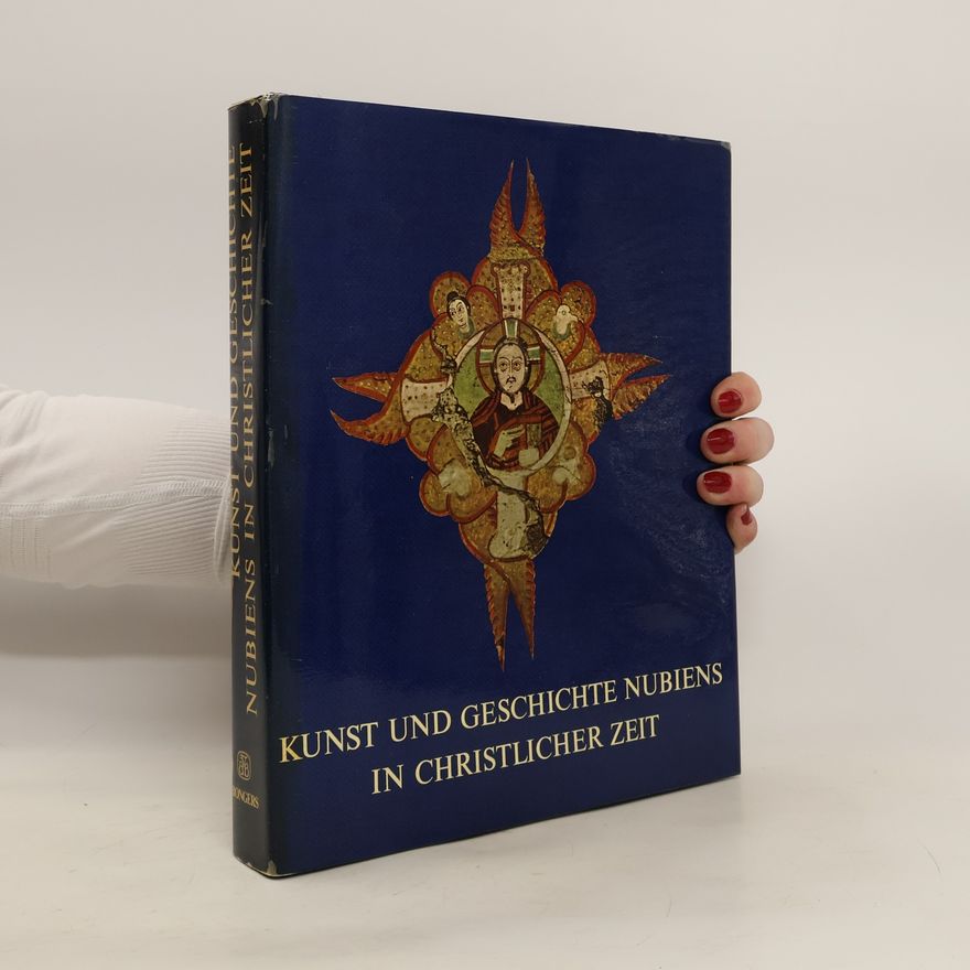 Erich Dinkler Kunst und Geschichte Nubiens in christlicher Zeit