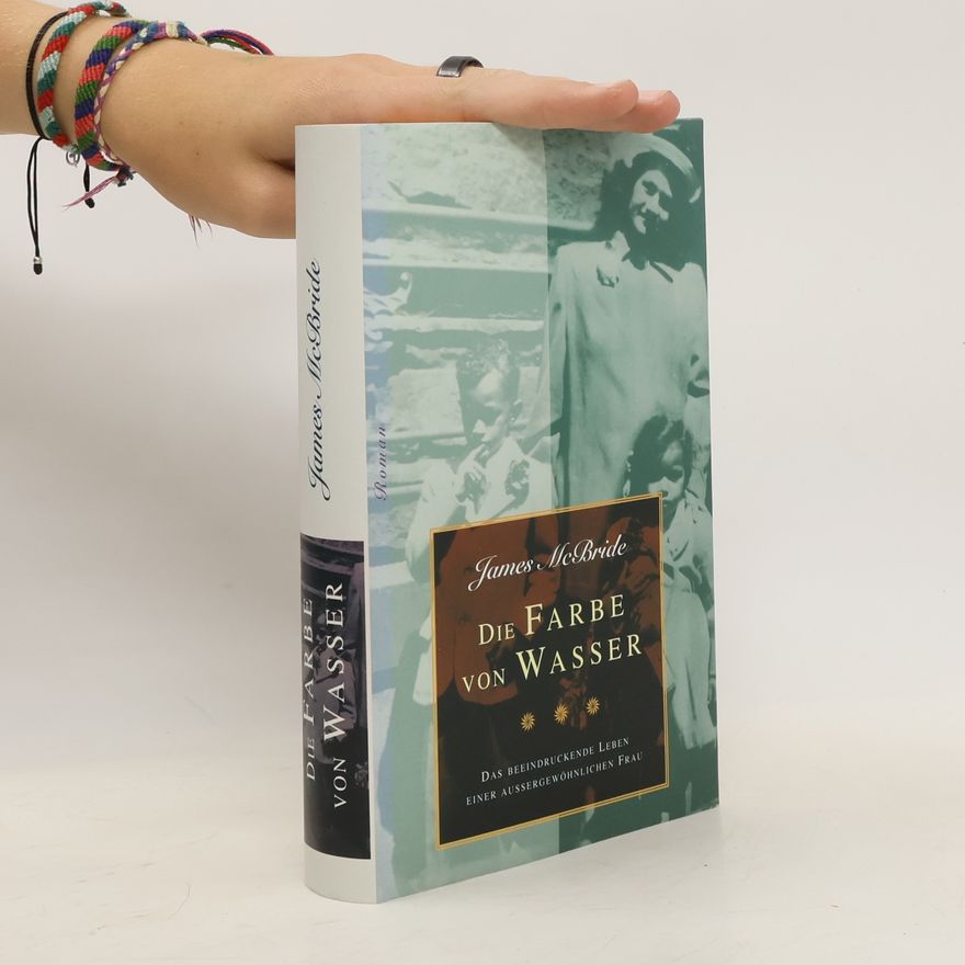 James McBride Die Farbe von Wasser