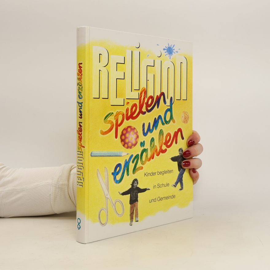 Autorenkollektiv Religion. Spielen und erzählen