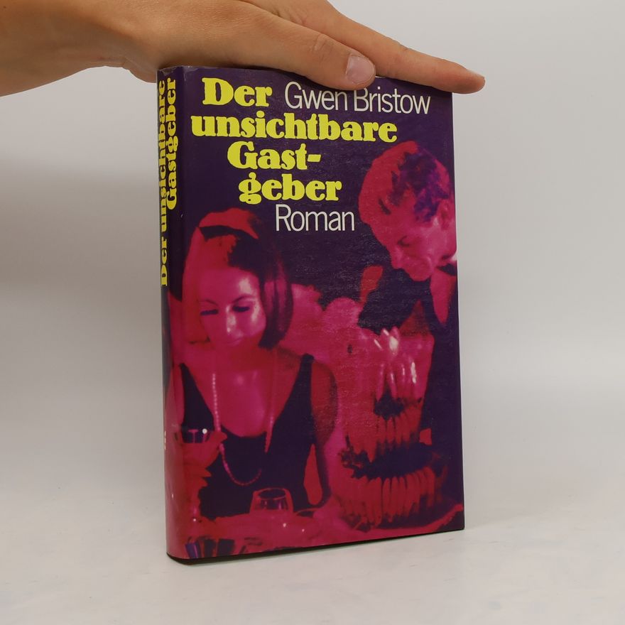 Gwen Bristow Der unsichtbare Gastgeber
