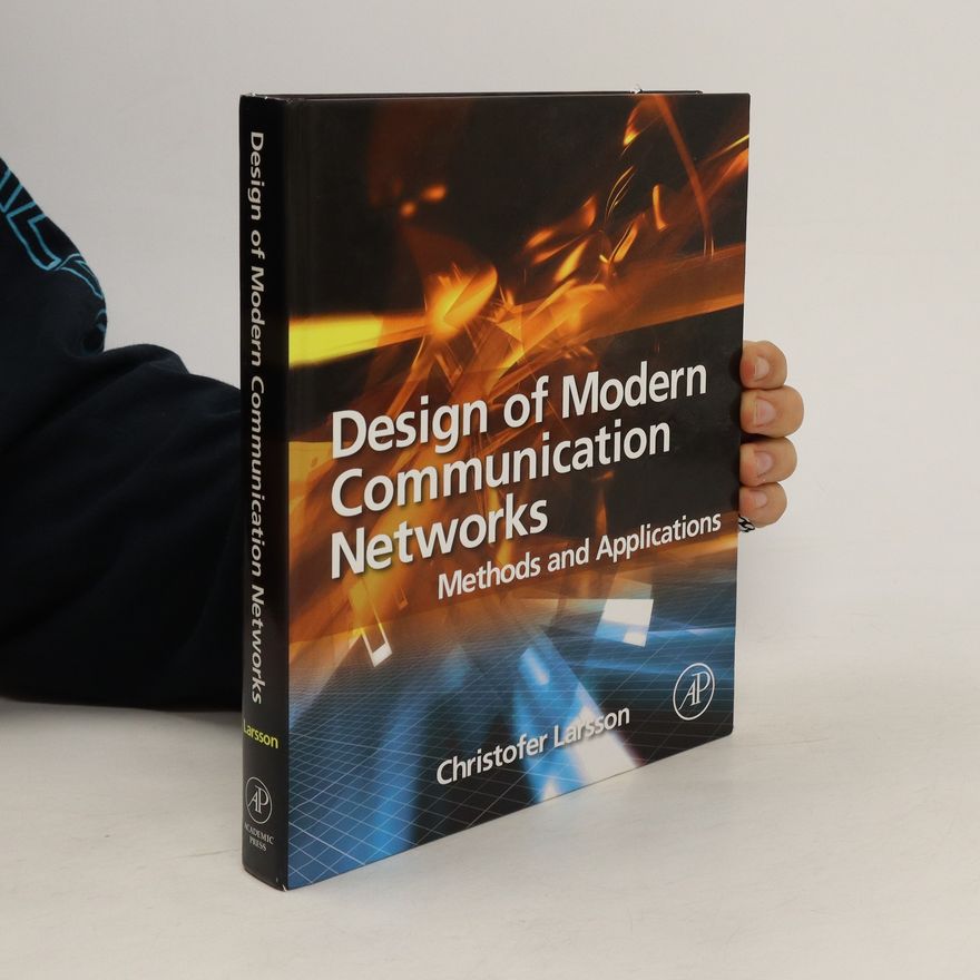 Christofer Larsson Design of Modern Communication Networks