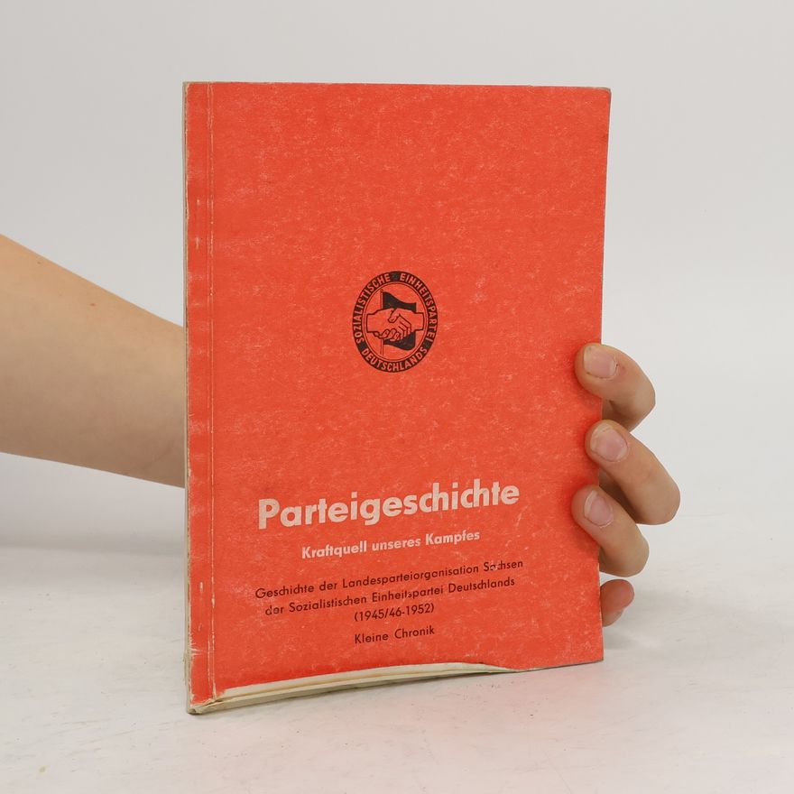 Autorenkollektiv Parteigeschichte. Kleine Chronik