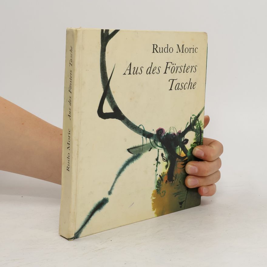 Rudo Moric Aus des Försters Tasche