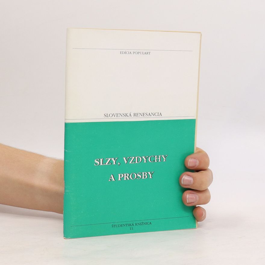Martin Rakovský Slzy, vzdychy a prosby