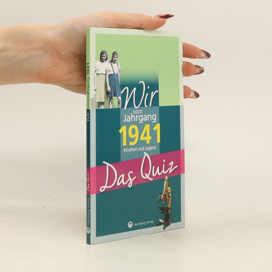 Helmut Blecher Wir vom Jahrgang 1941, Kindheit und Jugend. Das Quiz