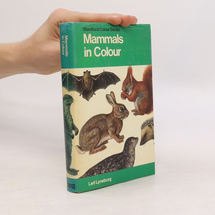 Leif Lyneborg Mammals in Colour