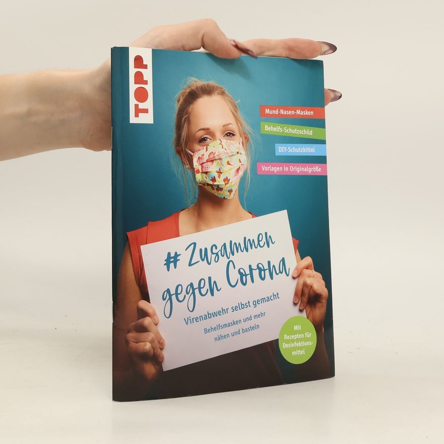 Frechverlag # Zusammen gegen Corona: Virenabwehr selbst gemacht - Behelfsmasken und mehr nähen und basteln