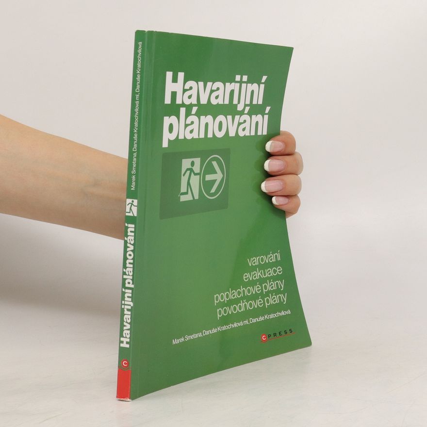 AA.VV. Havarijní plánování. Varování, evakuace, poplachové plány, povodňové plány