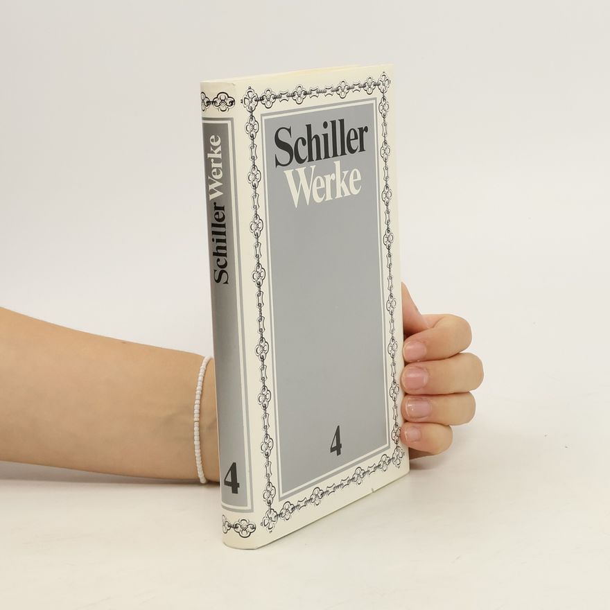 Various authors Schillers Werke 4
