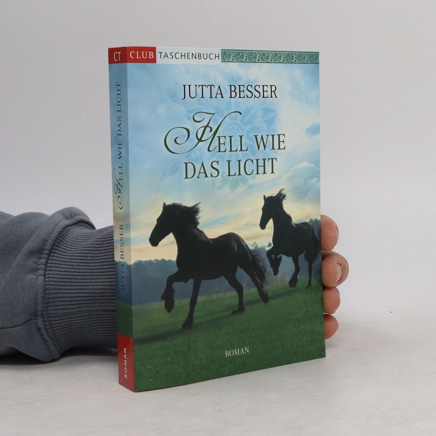 Jutta Besser Hell wie das Licht