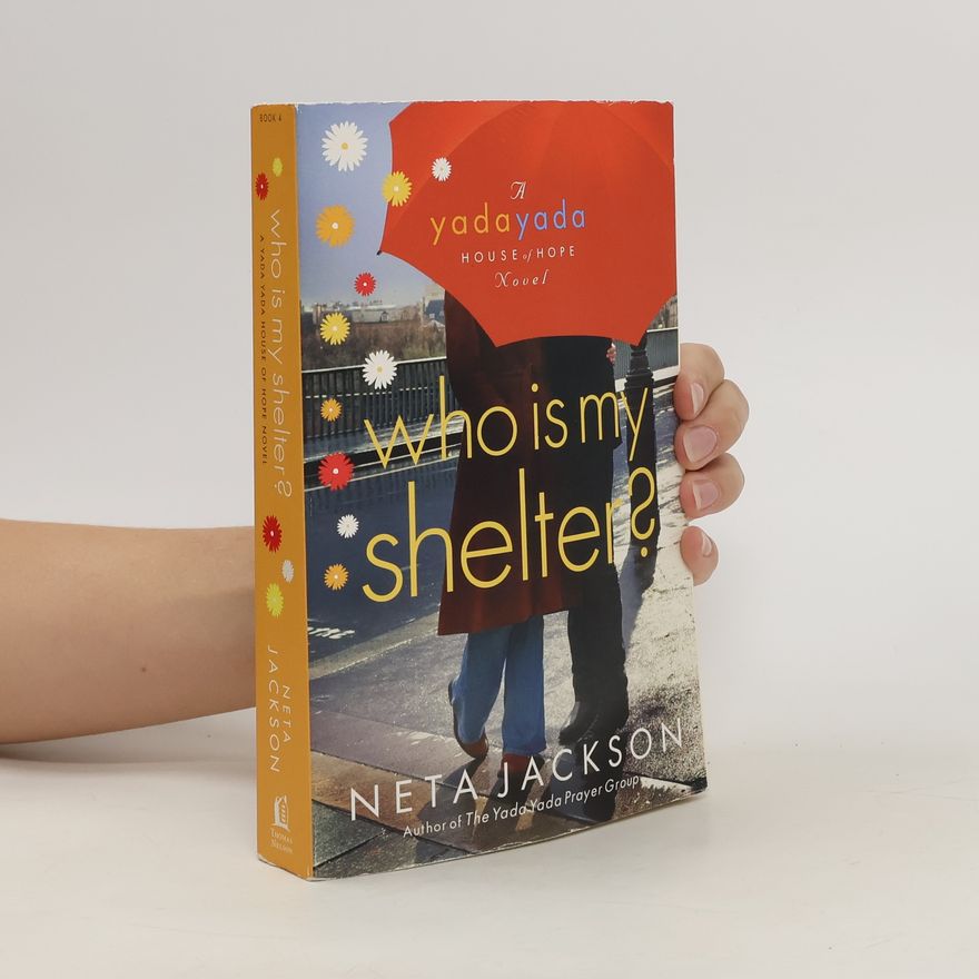 Neta Jackson Who Is My Shelter?