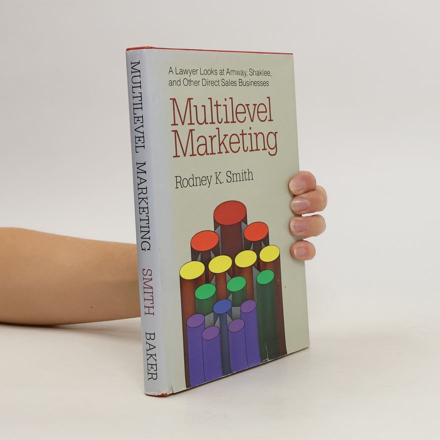 Rodney K. Smith Multilevel Marketing