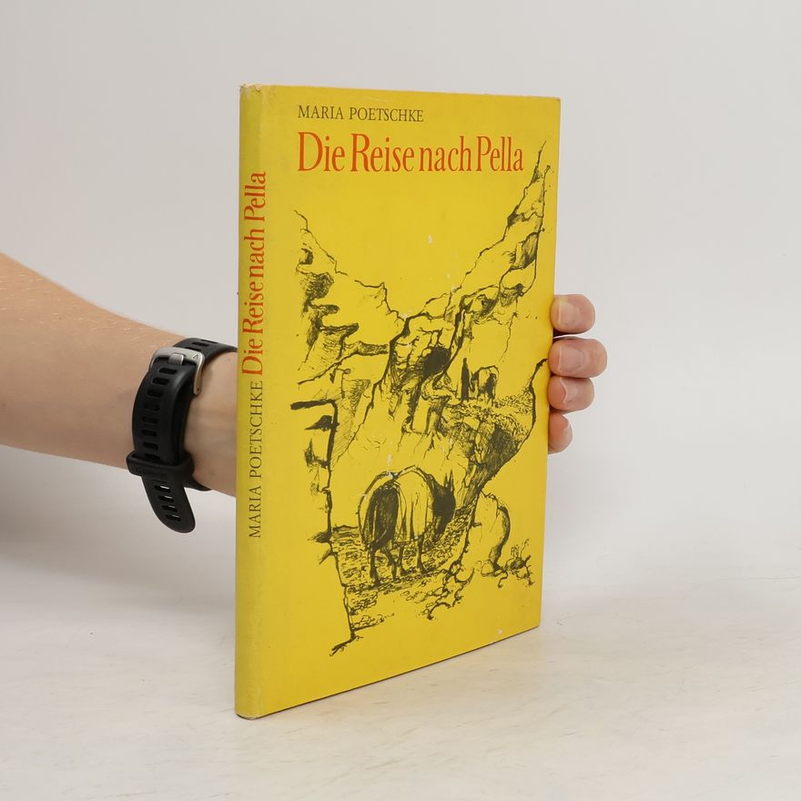 Maria Poetschke Die Reise nach Pella