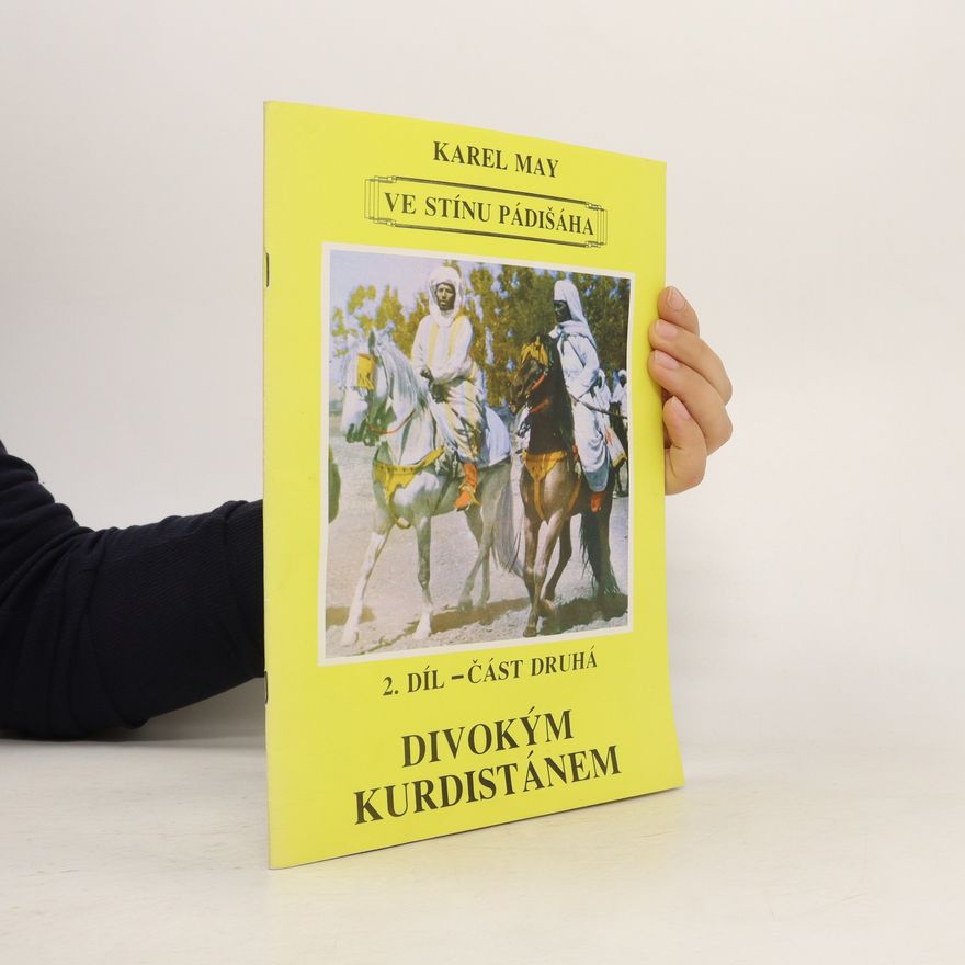 Karl May Divokým Kurdistánem