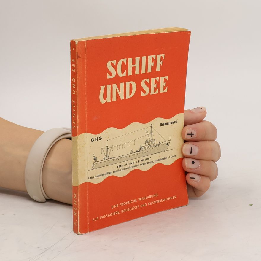 Arnhold Rehm Schiff und See