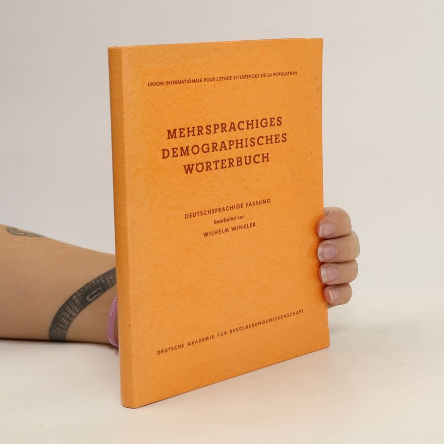 Wilhelm Winkler Mehrsprachiges demographisches Wörterbuch