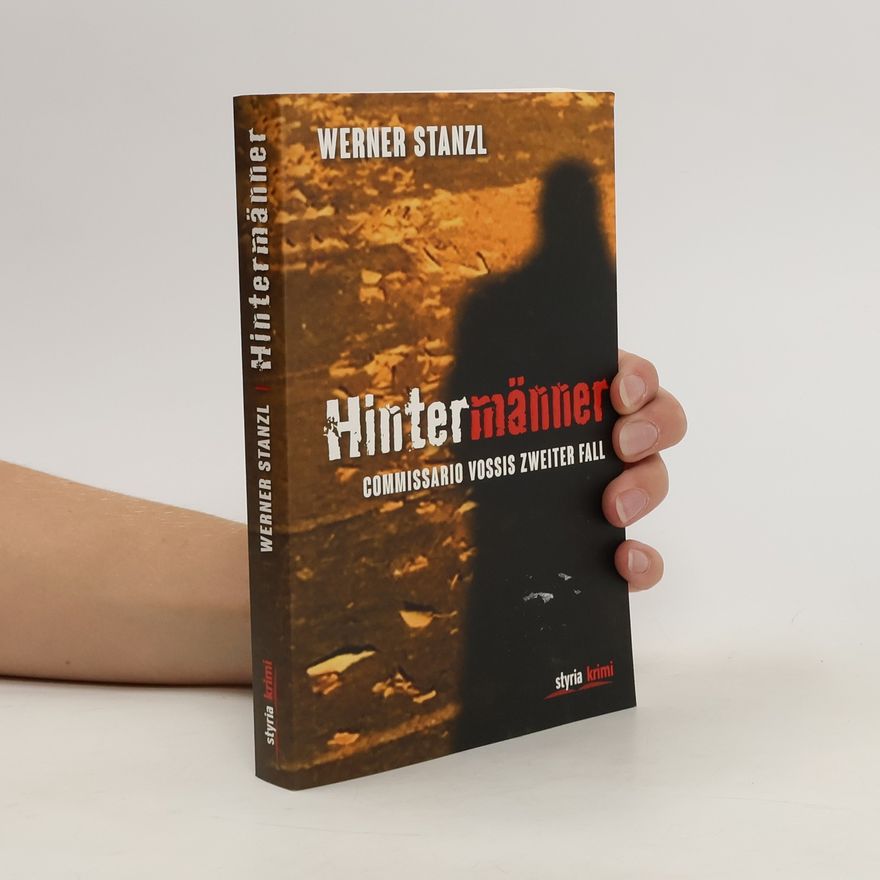 Werner Stanzl Hintermänner