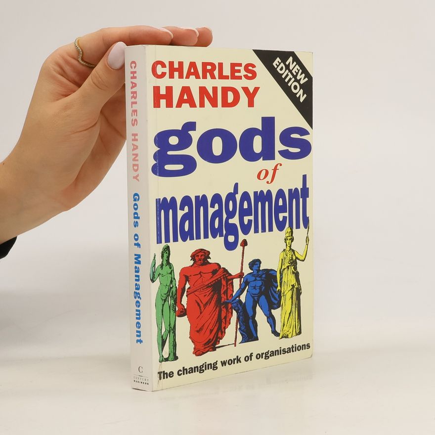 Charles Handy Gods of Management