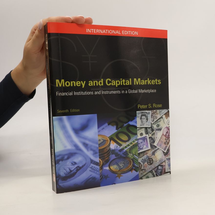 Peter S. Rose Money and Capital Markets