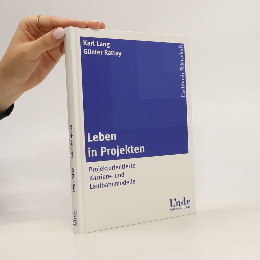 Karl Lang Leben in Projekten