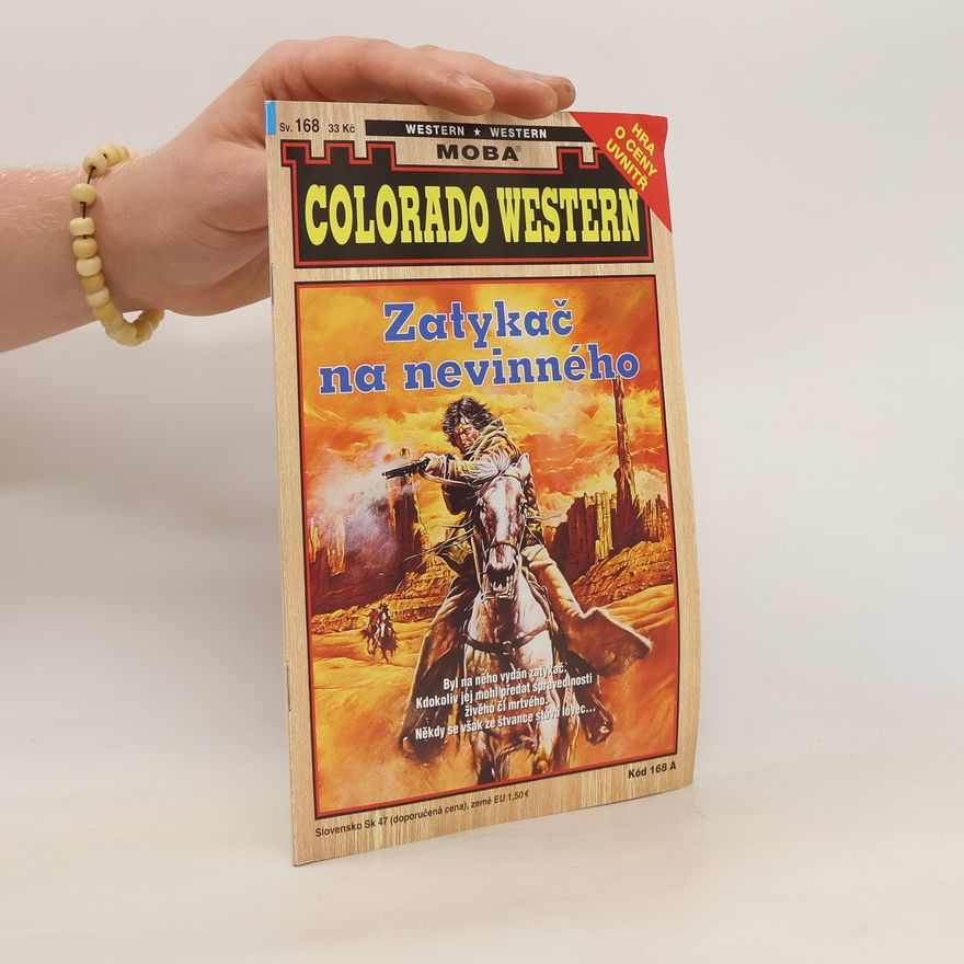 Kolektiv autorů Colorado Western. Zatykač na nevinného