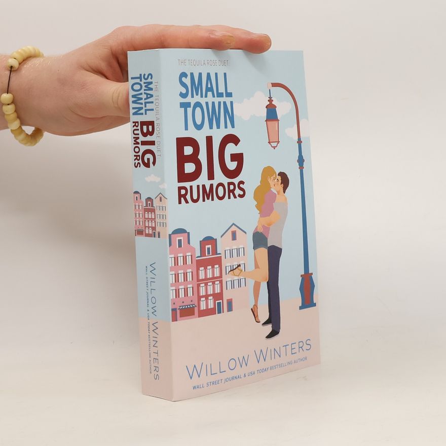 Willow Winters Small Town Big Rumors