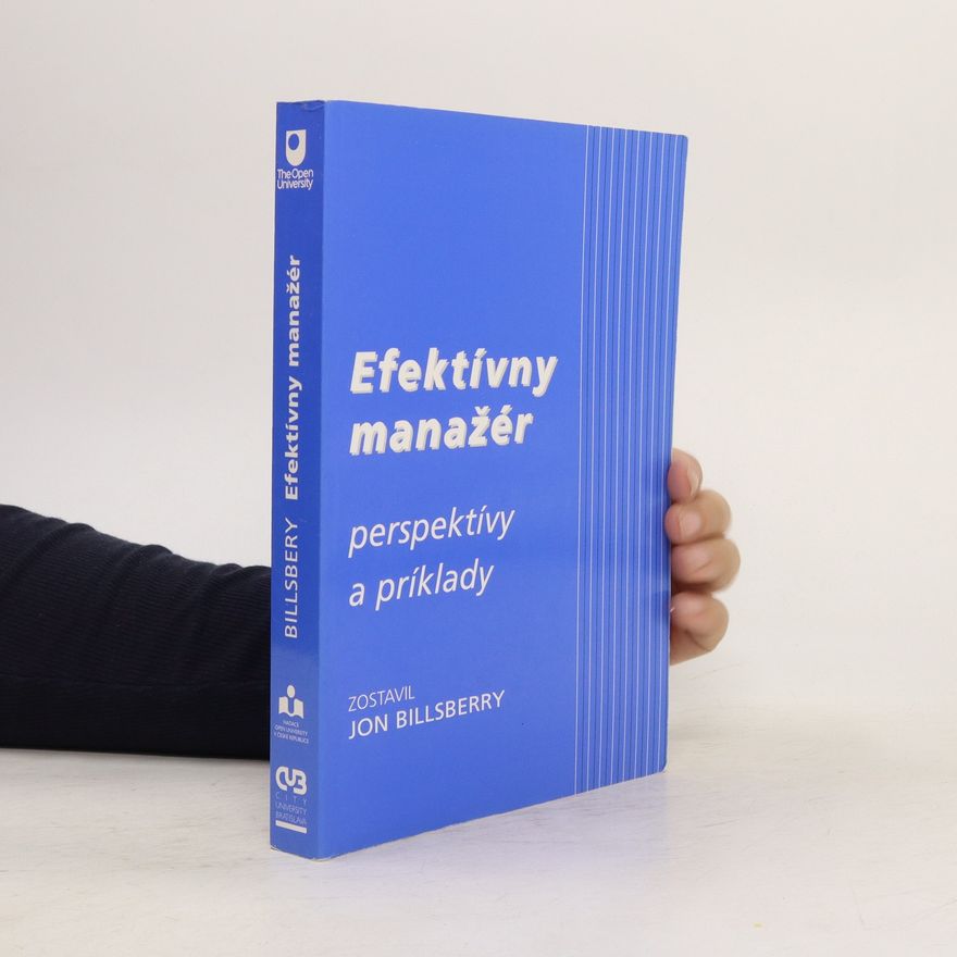 Various authors Efektívny manažér. Perspektívy a príklady