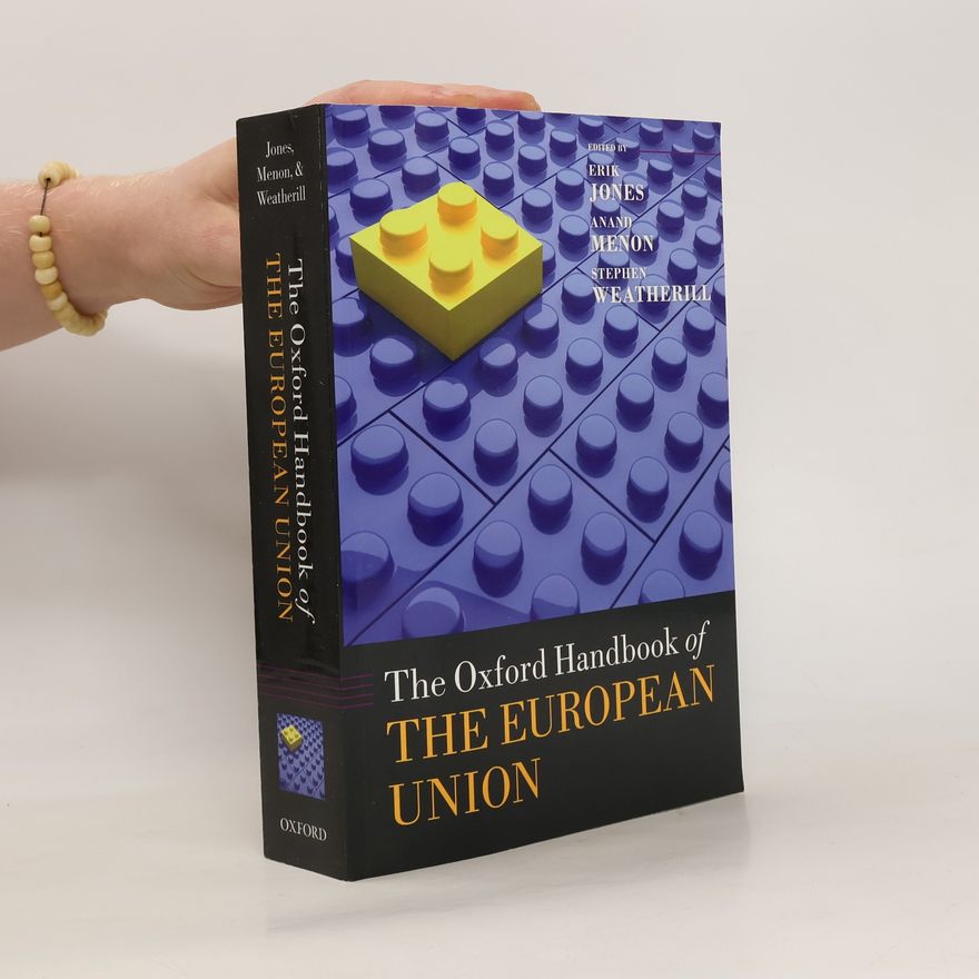 Erik Jones The Oxford Handbook of the European Union