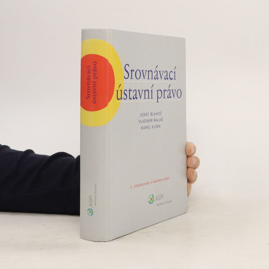 Vladimír Balaš Srovnávací ústavní právo
