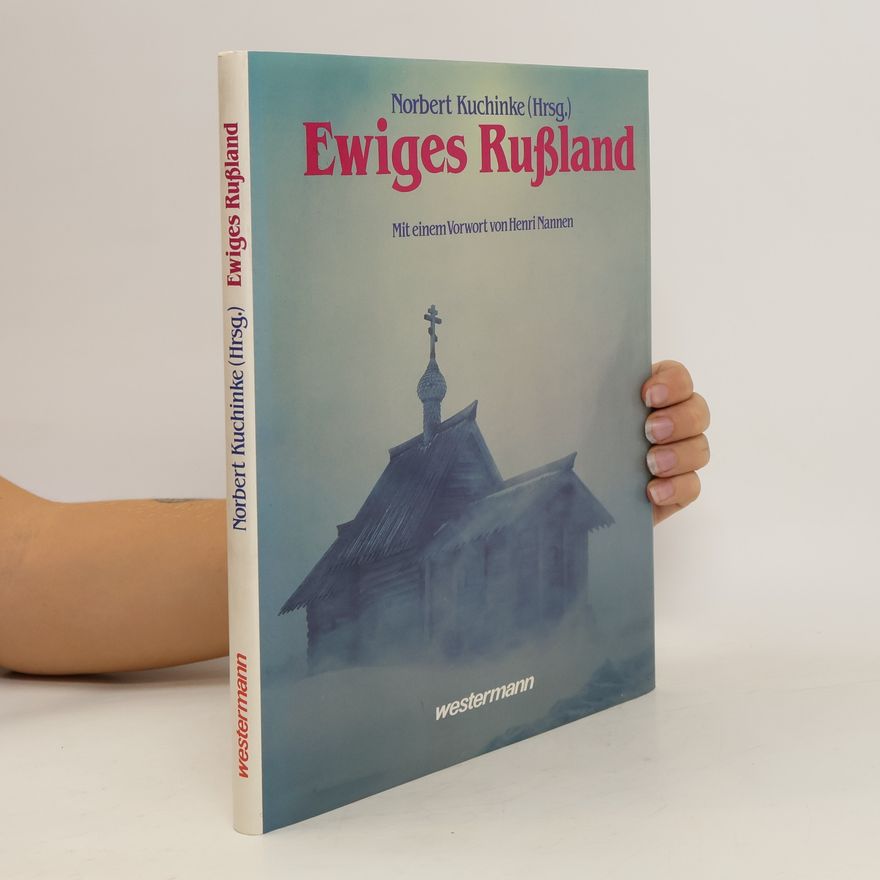 Norbert Kuchinke Ewiges Russland