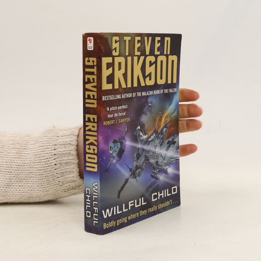 Steven Erikson Willful Child
