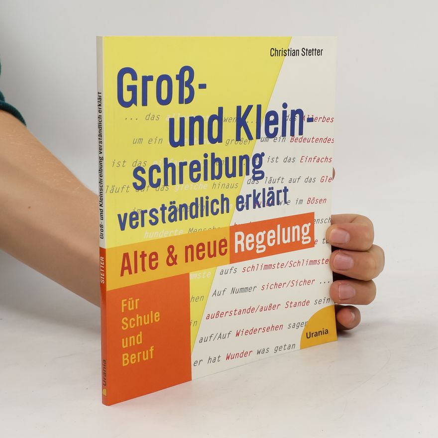 Christian Stetter Groß- und Kleinschreibung verständlich erklärt